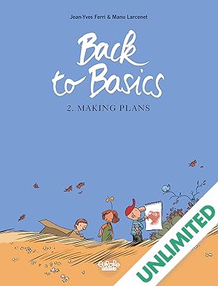 Back to Basics Vol. 2: Making plans